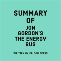 Summary_of_Jon_Gordon_s_The_Energy_Bus